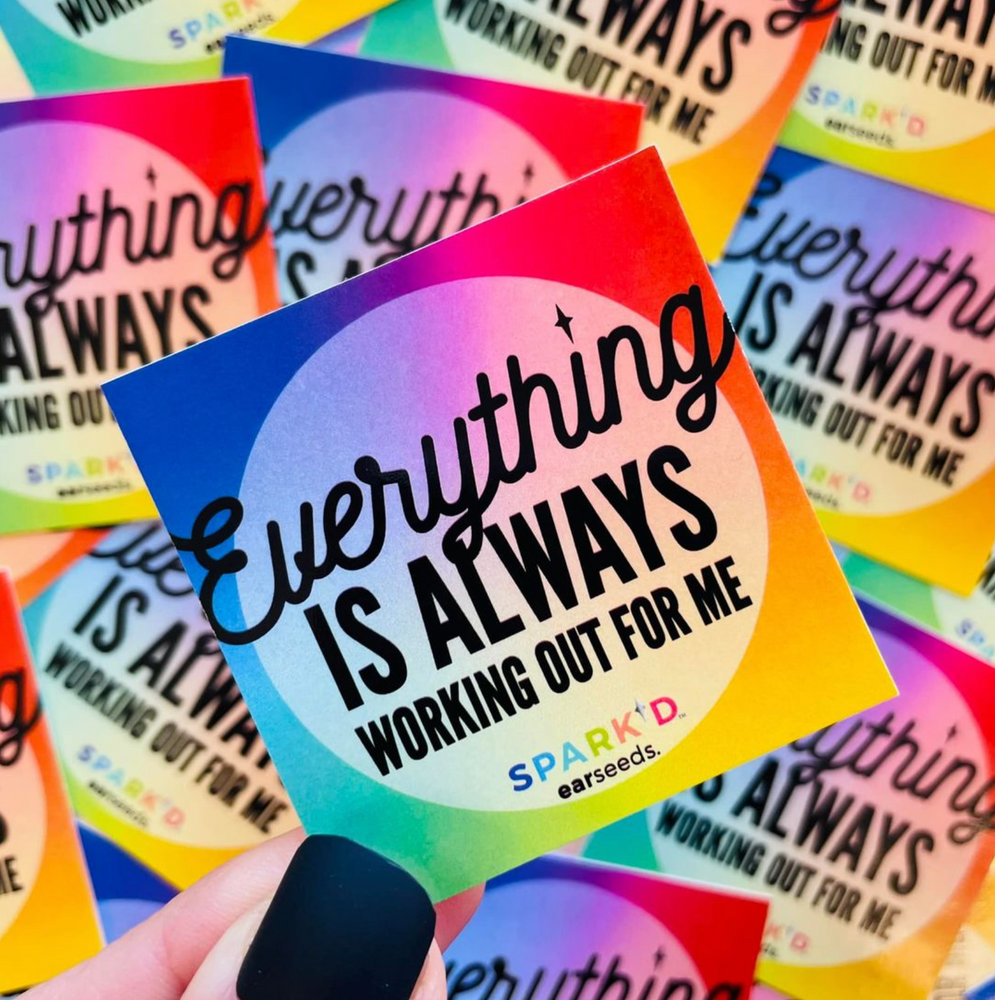 Everything is always working out for me Sticker